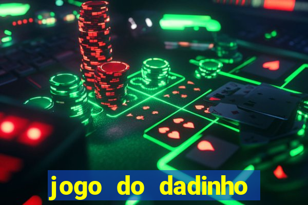 jogo do dadinho que ganha dinheiro